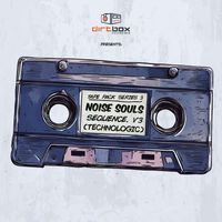 Noise Souls - Sequence V3 (Technologic)