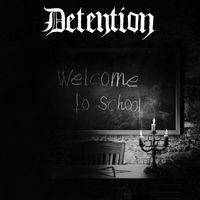 DETENTION - Welcome To School