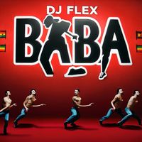 DJ Flex - BABA (Explicit)
