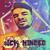 SM - Sick Minded