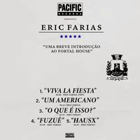 Eric Farias - Uma Breve Introdução ao Fortal House