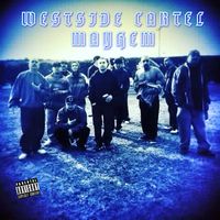 Westside Cartel - MAYHEM (Explicit)
