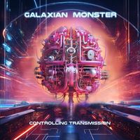 Galaxian Monster - Controlling Transmission