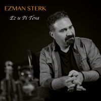 Ezman Sterk - Ez u pi Teva