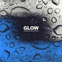 Glow - The Beauty Outshines the Hurting