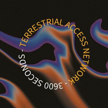 Terrestrial Access Network - 3600 Seconds