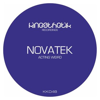 Novatek - Acting Weird