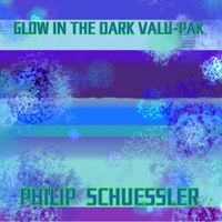 Philip Schuessler - Glow in the Dark Valu-Pak