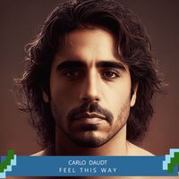 Carlo Daudt - Feel This Way