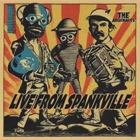 The Argonauts - Live from Spankville