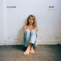 Allegra - Rain (Remixes)