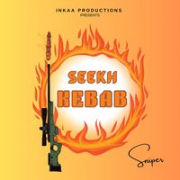 Sniper - Seekh Kebab