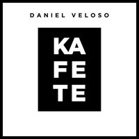 Daniel Veloso - Kafete