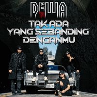 Dewa 19 - Tak Ada Yang Sebanding Denganmu (feat. Steve Lukather & Dave Koz)