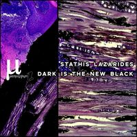 Stathis Lazarides - Dark is the new black