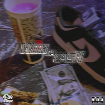 Pressure - With Da Cash (Explicit)
