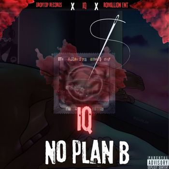 IQ - No Plan B (Explicit)
