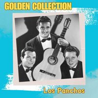 Los Panchos - Los Panchos - Golden Collection