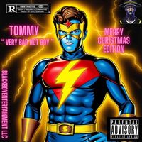 Tommy - Very Bad Hot Boy (Merry Christmas Edition) (Explicit)