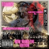 Tommy - Clear Street Economics (New Years Eve Edition) (Explicit)