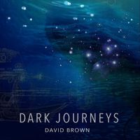David Brown - Dark Journeys