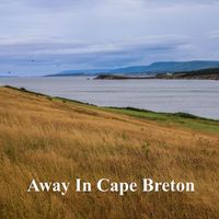 Francis MacDonald - Away in Cape Breton
