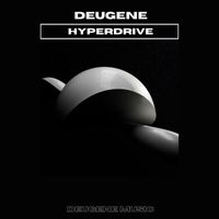 Deugene - Hyperdrive
