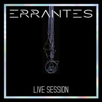 Errantes - Live Session