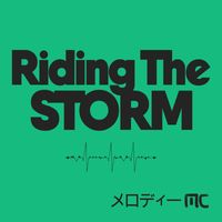 Melodie Mc - Riding The Storm