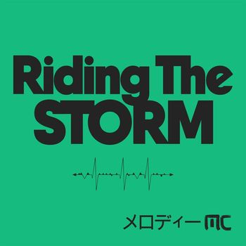 Melodie Mc - Riding The Storm