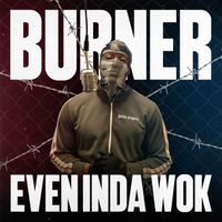 Burner - Even inda Wok