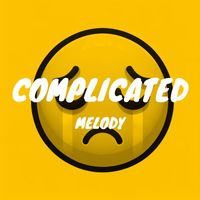 Melody - Complicated