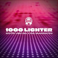 Gestört aber GeiL, Joel Brandenstein - 1000 Lichter