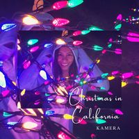 KAMERA - Christmas in California