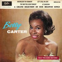 Betty Carter - A Grand Selection Of Her Beloved Songs (Restored 2024)