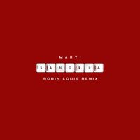 Marti - Sangria (Robin Louis Remix)