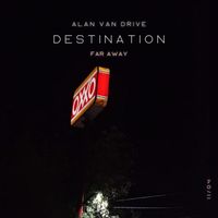 Alan Van Drive - Destination