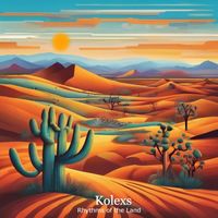 Kolexs - Rhythms of the Land