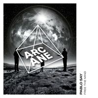 Pablo Say - Free The Mind