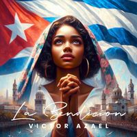 Victor Azael - La Bendición