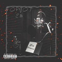 Da Vinci - FORGOT EM (Explicit)