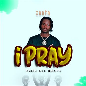 Zanta - I Pray