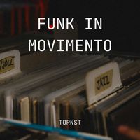 Tornst - Funk In Movimento