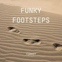 Tornst - Funky Footsteps