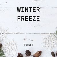 Tornst - Winter Freeze