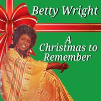 Betty Wright - A Christmas To Remember (Remastered)