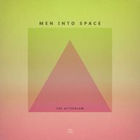 Men Into Space - The Afterglow