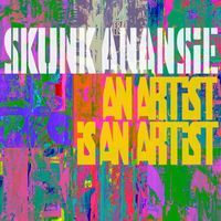 Skunk Anansie - An Artist Is An Artist (Explicit)