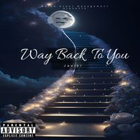 Javier - Way Back To You (Explicit)
