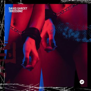 David Garcet - Threesome